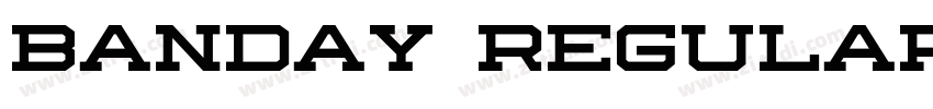 Banday Regular字体转换 Banday Regular字体转换